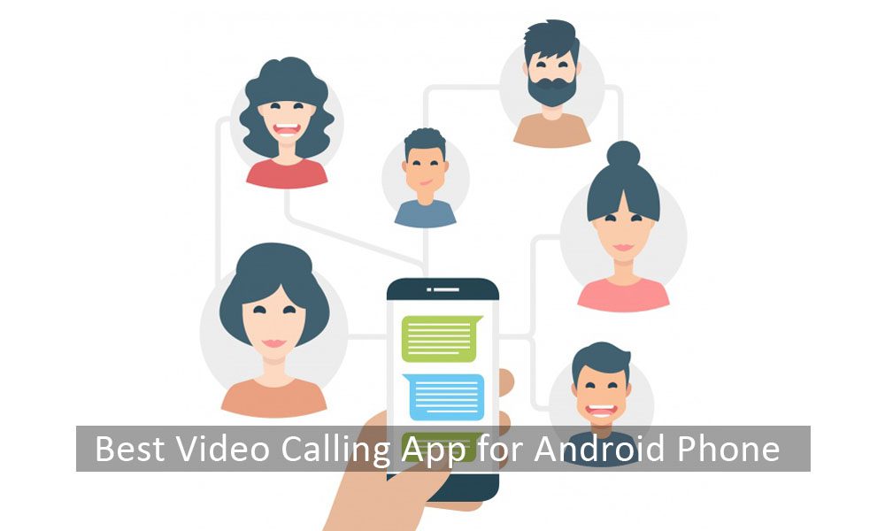 Best Video Calling App for Android Phone